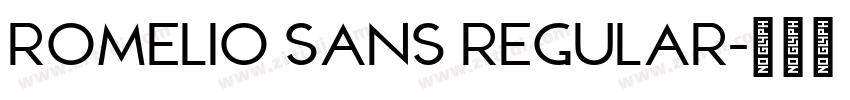 Romelio Sans Regular字体转换